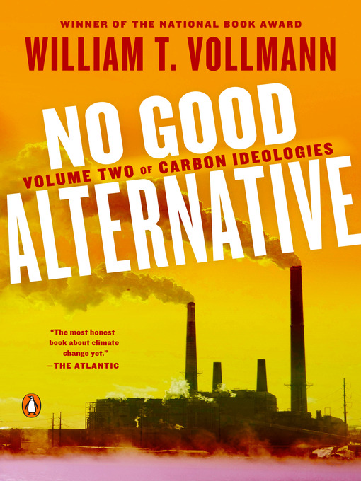 Title details for No Good Alternative by William T. Vollmann - Available